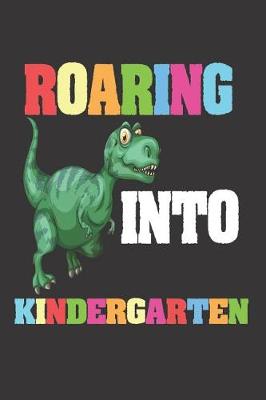 Book cover for Roaring Into Kindergarten