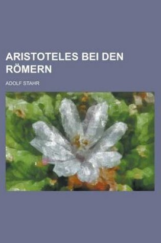 Cover of Aristoteles Bei Den Romern