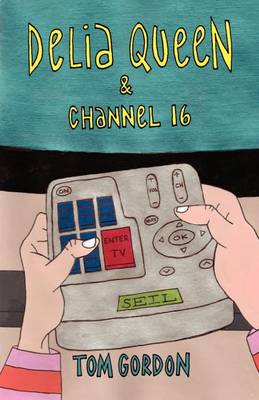 Book cover for Delia Queen & Channel 16