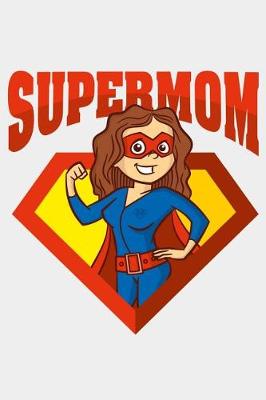 Book cover for SuperMom