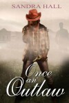 Book cover for Once an Outlaw