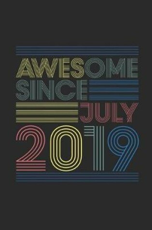 Cover of Awesome Since July 2019