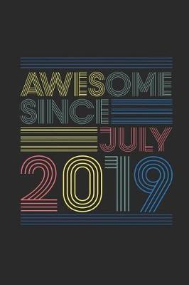 Book cover for Awesome Since July 2019