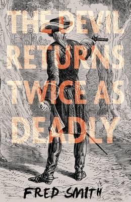 Book cover for The Devil Returns Twice as Deadly