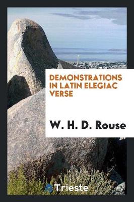 Book cover for Demonstrations in Latin Elegiac Verse