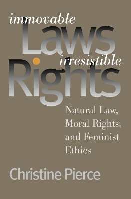 Cover of Immovable Laws, Irresistible Rights