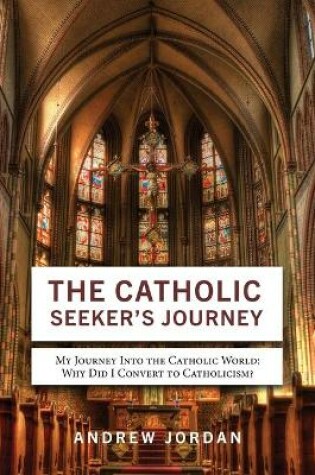 Cover of The Catholic Seeker's Journey