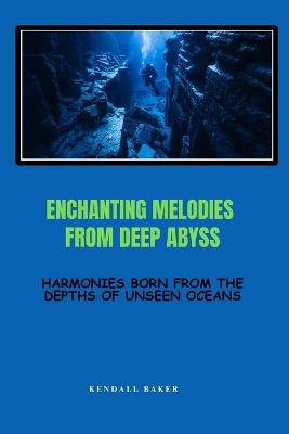 Cover of Enchanting Melodies from Deep Abyss