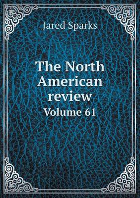 Book cover for The North American review Volume 61