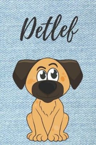 Cover of Detlef Hund Notizbuch / Notizheft / Malbuch / Kritzelbuch / Tagebuch / Journal / DIN A5 / Geschenke