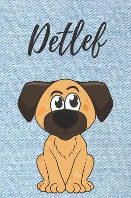 Book cover for Detlef Hund Notizbuch / Notizheft / Malbuch / Kritzelbuch / Tagebuch / Journal / DIN A5 / Geschenke