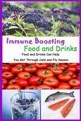 Book cover for Immune Boosting Foods and Drinks