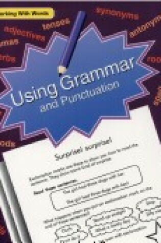 Cover of Using Grammar and Punctuation