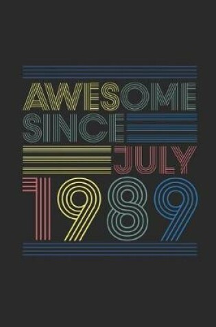 Cover of Awesome Since July 1989