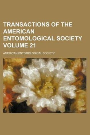 Cover of Transactions of the American Entomological Society Volume 21