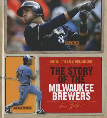 Cover of The Story of the Milwaukee Brewers