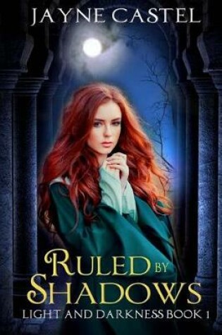 Cover of Ruled by Shadows