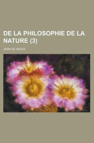 Cover of de La Philosophie de La Nature (3 )