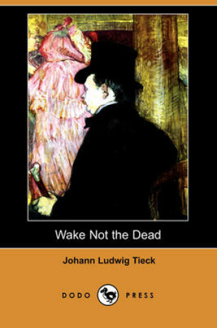 Cover of Wake Not the Dead (Dodo Press)