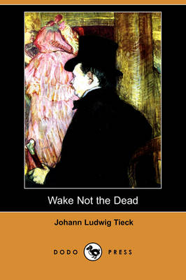 Book cover for Wake Not the Dead (Dodo Press)