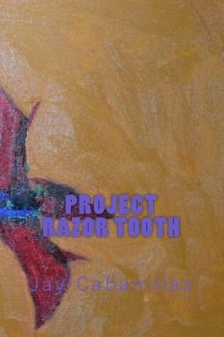 Cover of Project Razor Tooth