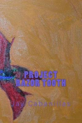 Book cover for Project Razor Tooth