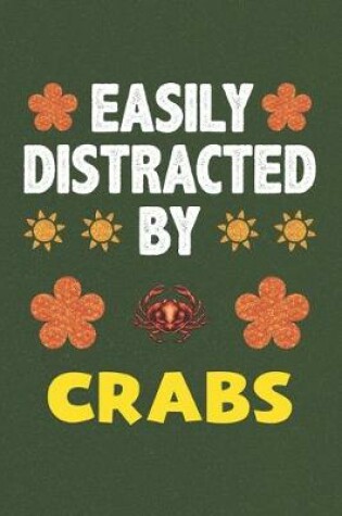 Cover of Easily Distracted By Crabs