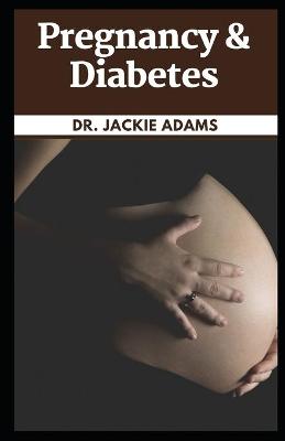 Book cover for Pregnancy & Diabetes