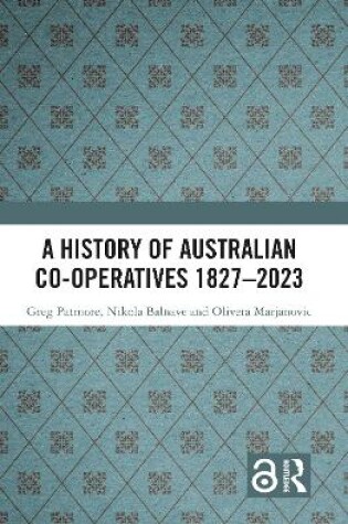 Cover of A History of Australian Co-operatives 1827–2023