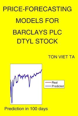 Cover of Price-Forecasting Models for Barclays PLC DTYL Stock