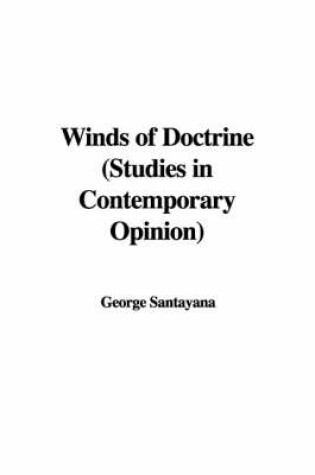 Cover of Winds of Doctrine (Studies in Contemporary Opinion)