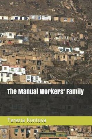 Cover of The Manual Workers' Family