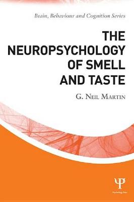 Book cover for The Neuropsychology of Smell and Taste