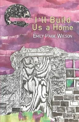 Book cover for I'll Build Us a Home