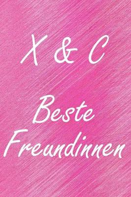 Book cover for X & C. Beste Freundinnen