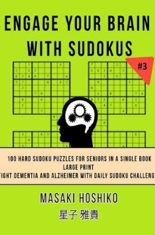 Cover of Engage Your Brain With Sudokus #3