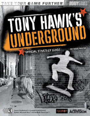 Book cover for Tony Hawk's Underground™ Official Strategy Guide