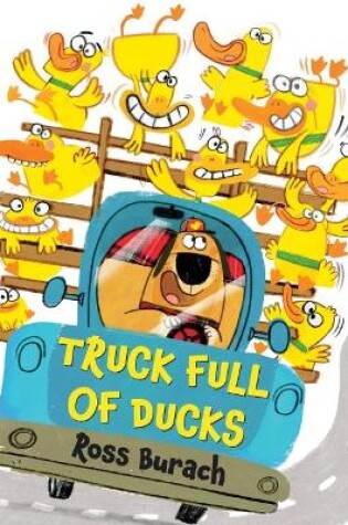 Cover of Truck Full of Ducks