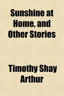 Book cover for Sunshine at Home, and Other Stories