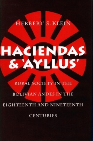 Cover of Haciendas and Ayllus