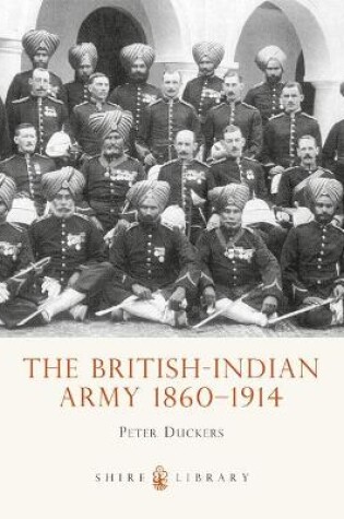 Cover of The British-Indian Army 1860-1914