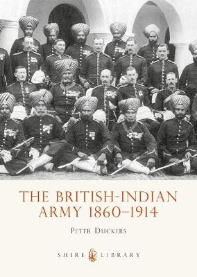 Cover of The British-Indian Army 1860-1914