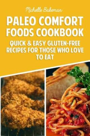 Cover of Paleo Comfort Foods Cookbook