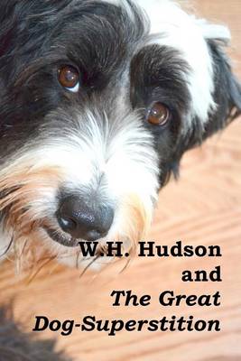 Book cover for W.H. Hudson and "The Great Dog-Superstition"
