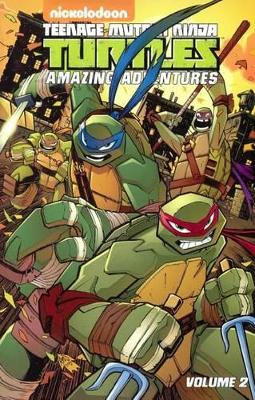 Book cover for Teenage Mutant Ninja Turtles Amazing Adventures, Volume 2