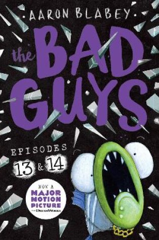 Cover of The Bad Guys: Episode 13 & 14