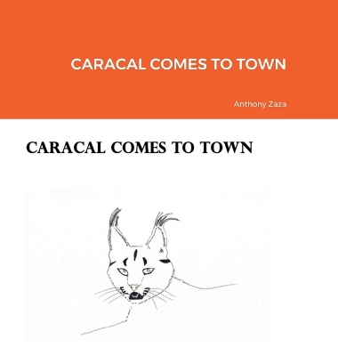 Book cover for Caracal Comes to Town