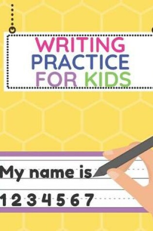 Cover of Writing Practice For Kids