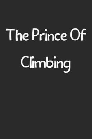 Cover of The Prince Of Climbing