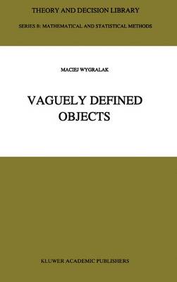 Cover of Vaguely Defined Objects